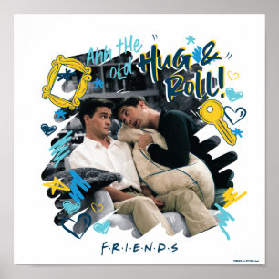 FRIENDS™ The Old Hug & Roll Poster
