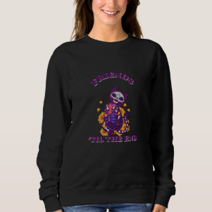 Friends 'till the end cat from Day of the Dead Sweatshirt