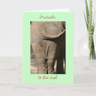 Friends to the End Card