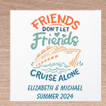 Friends Trip Cruising Cruise Cabin Door Car Magnet<br><div class="desc">This design may be personalised in the area provided by changing the photo and/or text. Or it can be customised by clicking Personalise this Template and then choosing the click to customise further option and delete or change the colour of the background, add text, change the text colour or style,...</div>