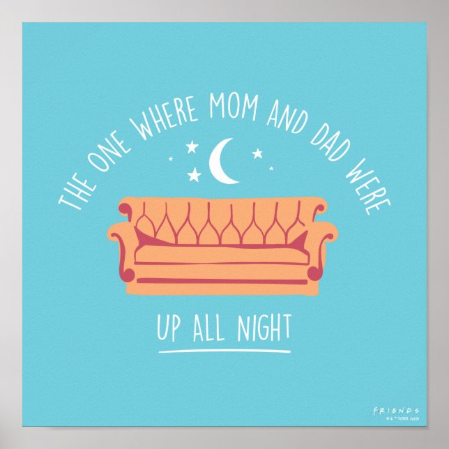 FRIENDS™ | Up All Night Poster (Front)