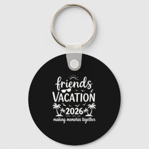 Friends Vacation 2026 Tropical Beach Squad Key Ring