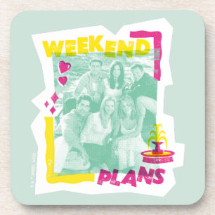 FRIENDS™ Weekend Plans Coaster