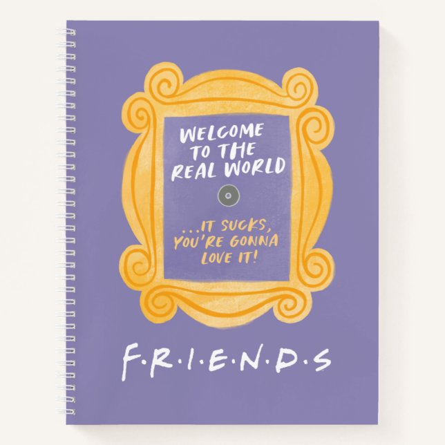 FRIENDS™ | Welcome to the Real World Quote Notebook (Front)