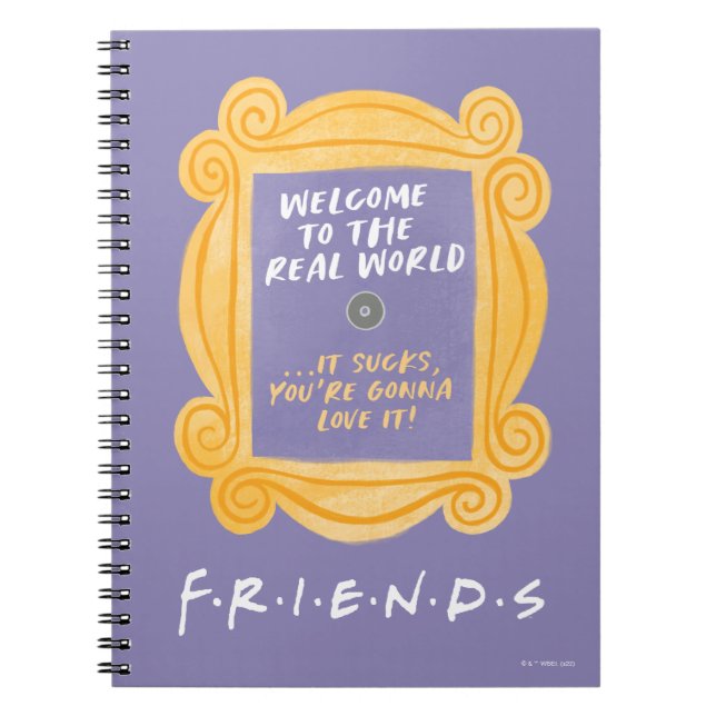 FRIENDS™ | Welcome to the Real World Quote Notebook (Front)