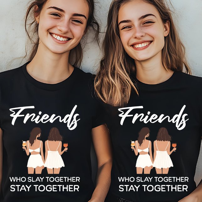 Friends "Who Slay Together" T-Shirt (Creator Uploaded)