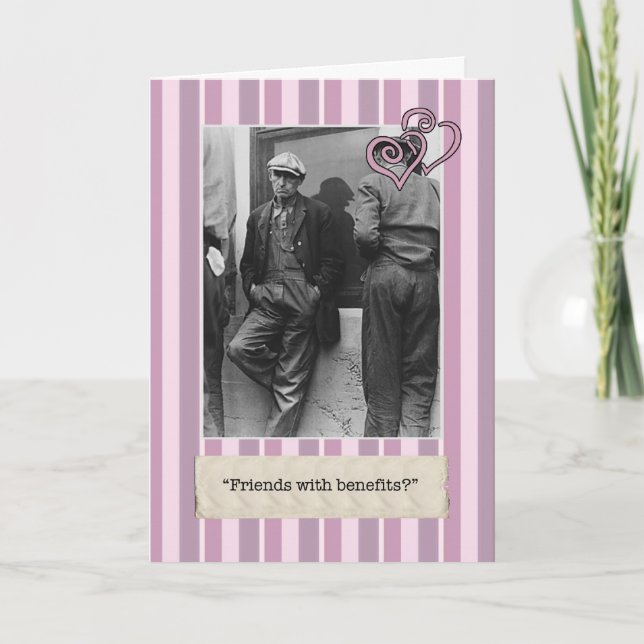 Friends With Benefits Great Depression Valentine Holiday Card (Front)