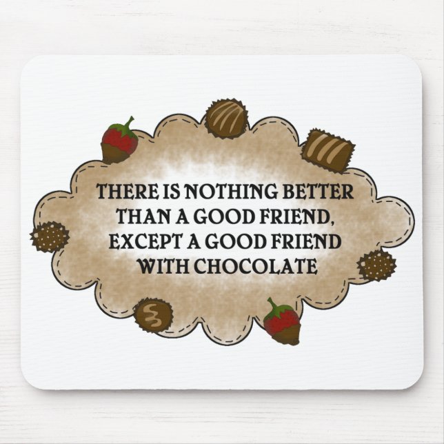 Friends With Chocolate Mouse Pad (Front)