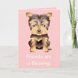 Friends Yorkhire Terrier Puppy Dog Card