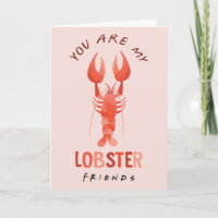 FRIENDS™ | You Are My Lobster Watercolor Graphic