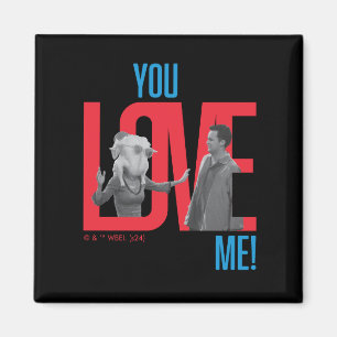 FRIENDS™ You Love Me Quote Magnet