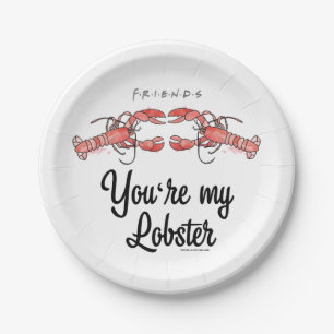 FRIENDS™   You're my Lobster Watercolor Quote Paper Plate