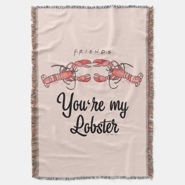 FRIENDS™ | You're my Lobster Watercolor Quote Throw Blanket (Front Vertical)