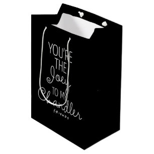FRIENDS™   You're the Joey to my Chandler Medium Gift Bag