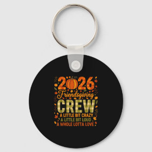 Friendsgiving 2026 crew funny thanksgiving friends key ring