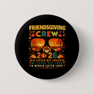 Friendsgiving Crew 2026 Thanksgiving Fall Friends 6 Cm Round Badge