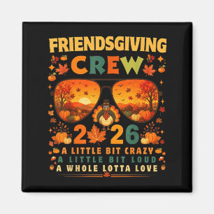 Friendsgiving Crew 2026 Thanksgiving Fall Friends Magnet