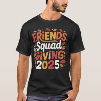 Friendsgiving Squad 2025 – Fun Thanksgiving Friend