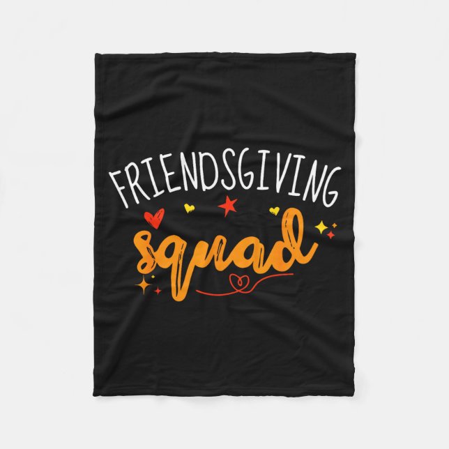 Friendsgiving Squad Funny Thanksgiving Friendship  Fleece Blanket (Front)