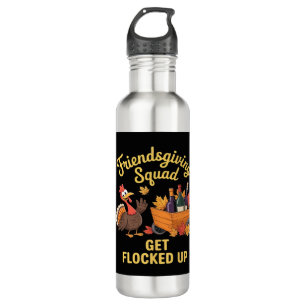 Friendsgiving Squad Get Flocked Up Classic T-Shirt 710 Ml Water Bottle
