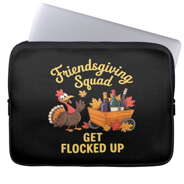 Friendsgiving Squad Get Flocked Up Classic T-Shirt Laptop Sleeve (Front)