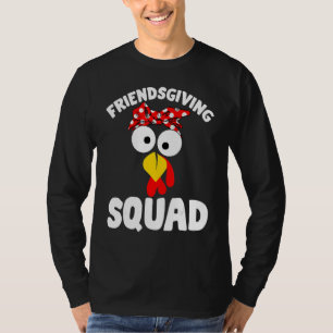 Friendsgiving Squad Happy Thanksgiving Turkey T-Shirt