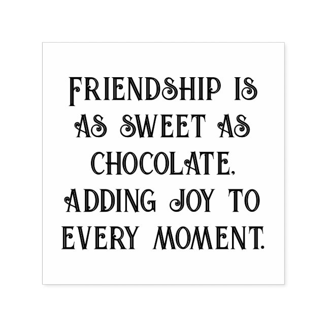 Friendship and Chocolate Self-inking Stamp (Design)