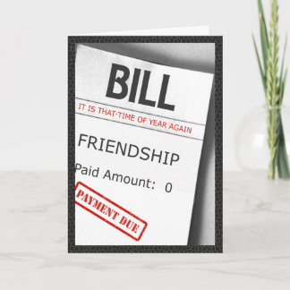 Friendship Bill Humour Holiday Card