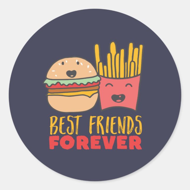 Friendship Burger and Fries Best Friends Forever Classic Round Sticker (Front)