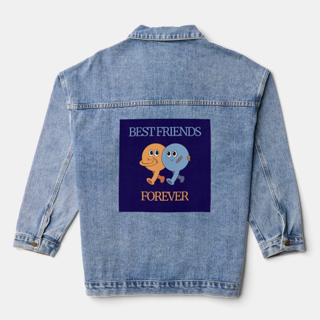 FRIENDSHIP DAY BEST FRIENDS FOREVER, MATCHING DENIM JACKET (Back)