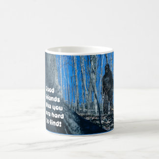 Friendship For Anyone Bigfoot in the Woods humour  Coffee Mug