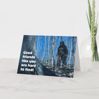 Friendship For Anyone Bigfoot in the Woods humour  Holiday Card