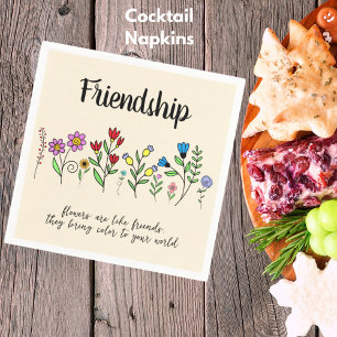 Friendship Friends Are Like Flowers Colour World Napkin