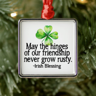 Friendship gift Irish quote 4 leaf clover friend Metal Ornament