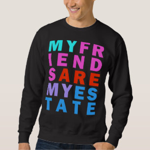 Friendship Goals Rainbow Inspirational Quote Sweatshirt