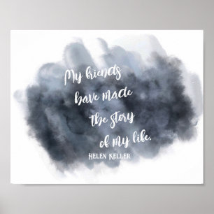 friendship Helen Keller quote grey and white Poster