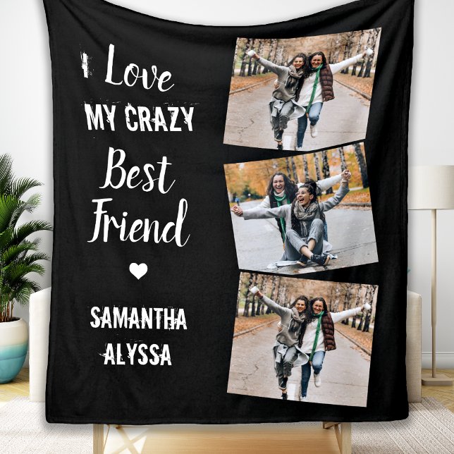 Friendship I Love My Crazy Best Friends Photo  Fleece Blanket (Creator Uploaded)