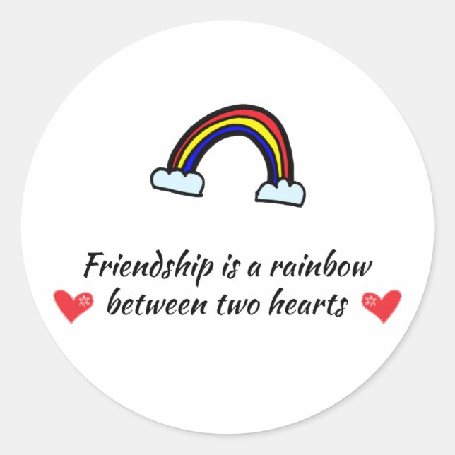 Friendship is a Rainbow Classic Round Sticker (Front)