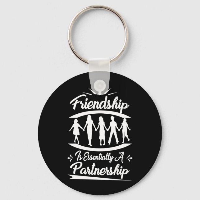 Friendship Is Essentially A Partnership Key Ring (Front)
