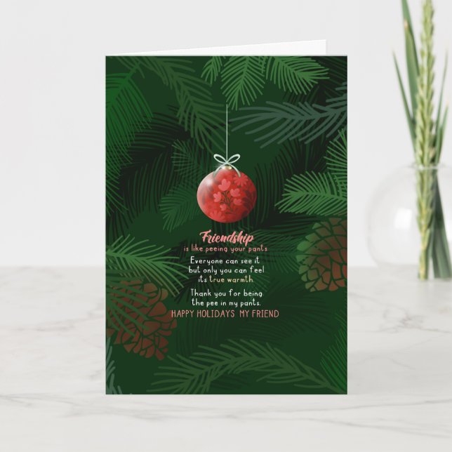 Friendship is Like Peeing Your Pants Funny Holiday Card (Front)