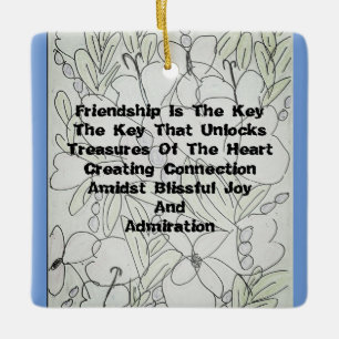 Friendship Is The Key   Ceramic Ornament