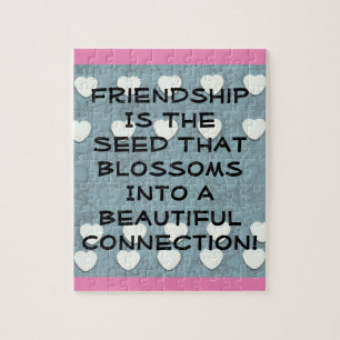 Friendship Is The Seed Jigsaw Puzzle