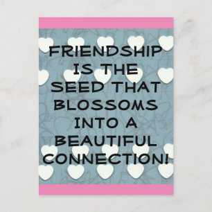 Friendship Is The Seed  Postcard
