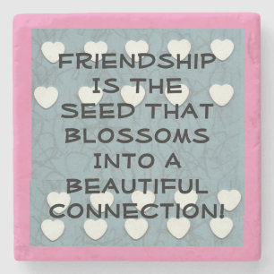 Friendship Is The Seed Stone Coaster