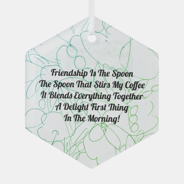 Friendship Is The Spoon  Glass Tree Decoration (Front)