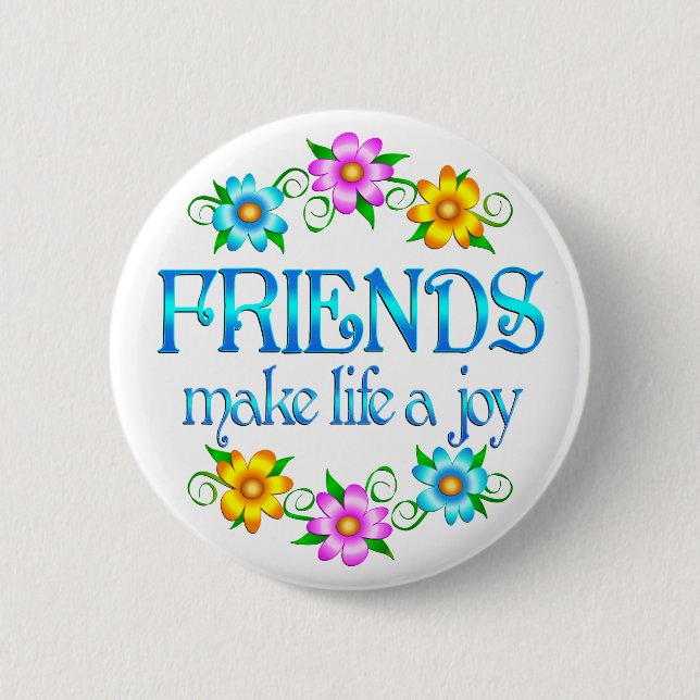 Friendship Joy 6 Cm Round Badge (Front)