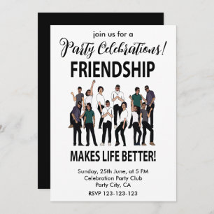 Friendship Makes Life Better Friendship Party Invitation