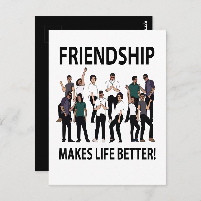 Friendship Makes Life Better Friendship Postcard (Front/Back)