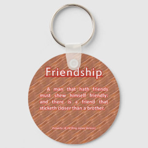 Friendship Proverbs 18:24 Key Ring
