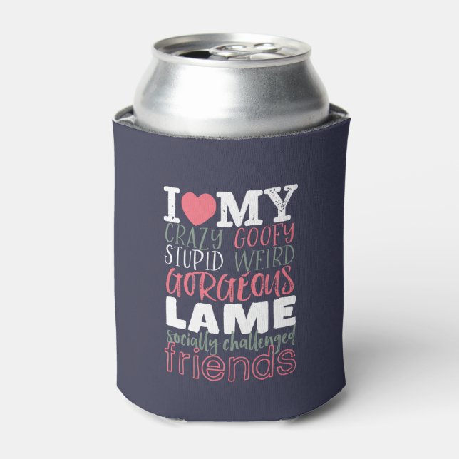 Friendship Quote Best Friends BFF Can Cooler (Can Front)